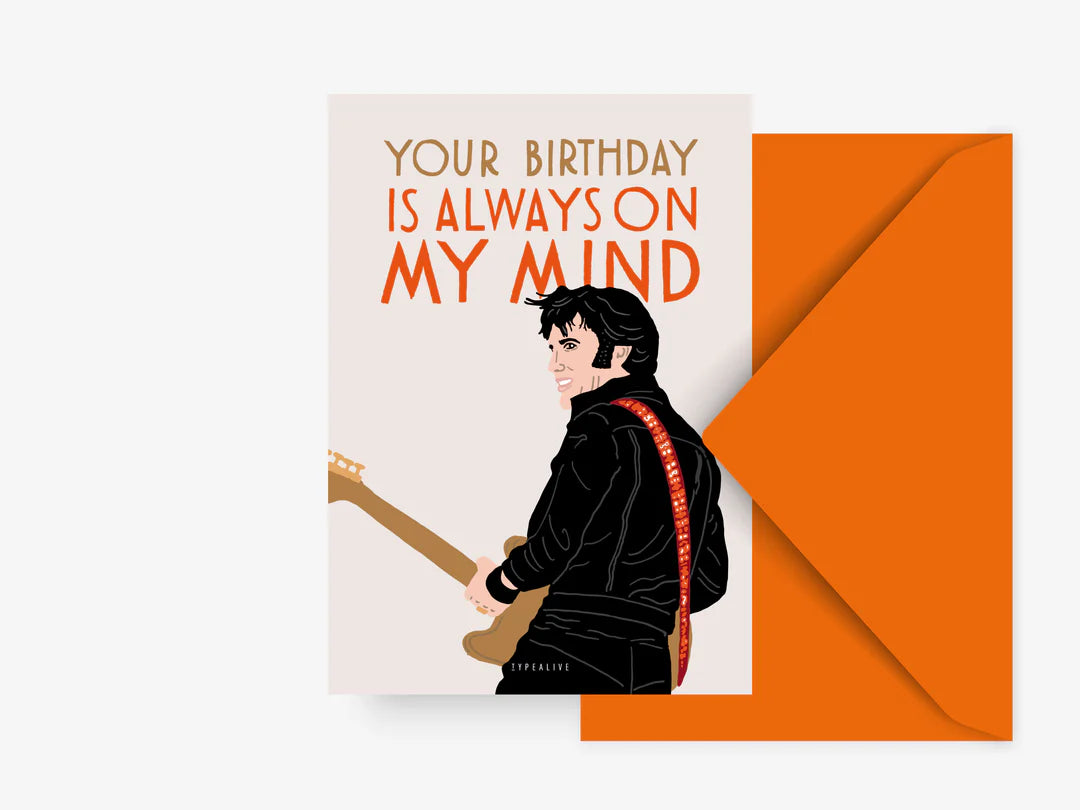 Postikortti Elvis Your Birthday Is Always On My Mind | Typealive