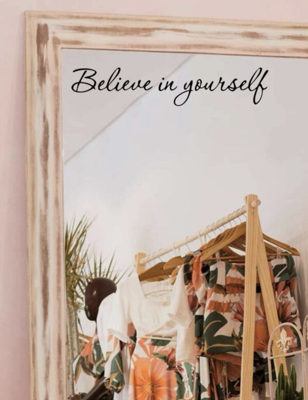 Seinätarra Believe in yourself